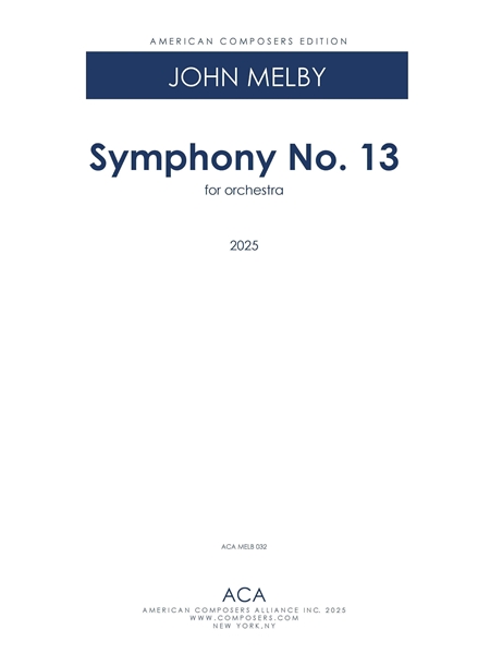 Symphony No. 13 : For Orchestra (2025).