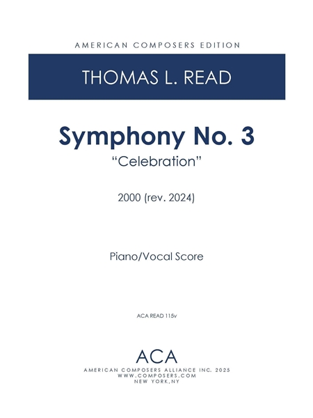 Symphony No. 3 - Celebration : For Orchestra and Chorus (2000, Rev. 2024).