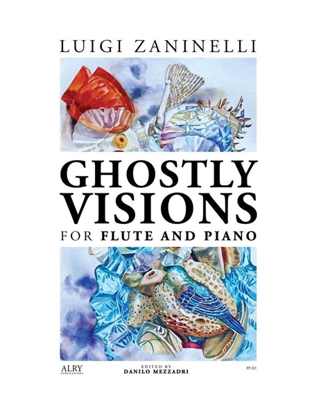 Ghostly Visions : For Flute and Piano / edited by Danilo Mezzadri.
