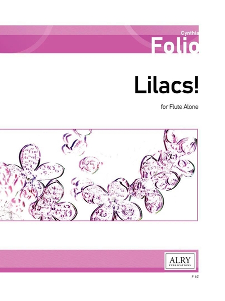 Lilacs! : For Flute Alone (2014).