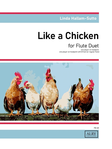 Like A Chicken : For Flute Duet (1989).
