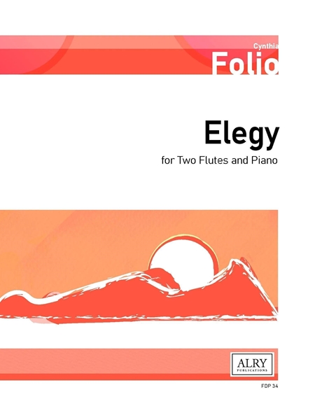 Elegy : For Two Flutes and Piano (2008).