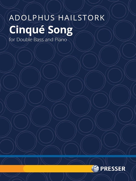 Cinqué Song : For Double Bass and Piano.