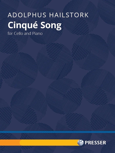 Cinqué Song : For Cello and Piano.