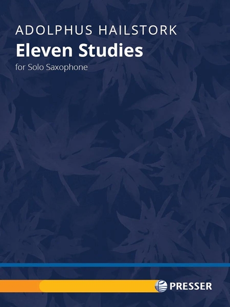 Eleven Studies : For Solo Saxophone.