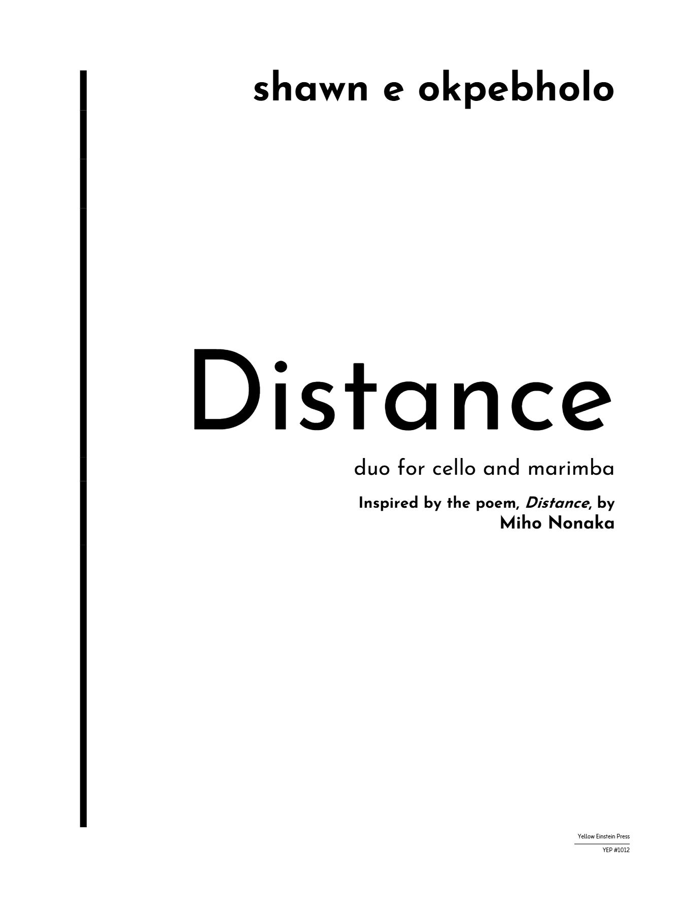 Distance - Inspired by The Poem 'Distance' by Miho Nonaka : Duo For Cello and Marimba.