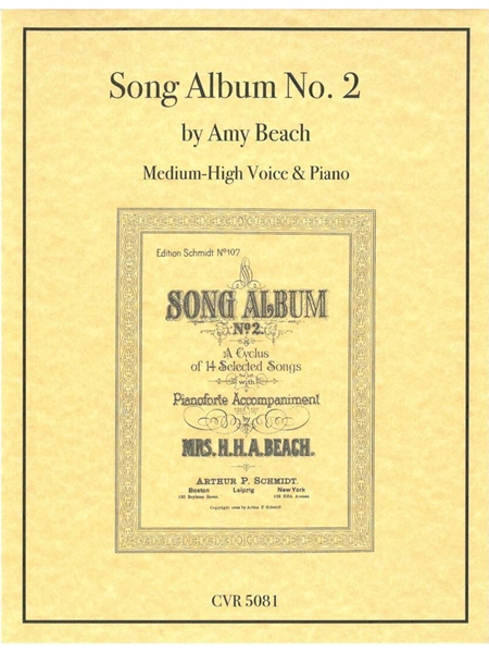 Song Album No. 2 : For Medium-High Voice and Piano.