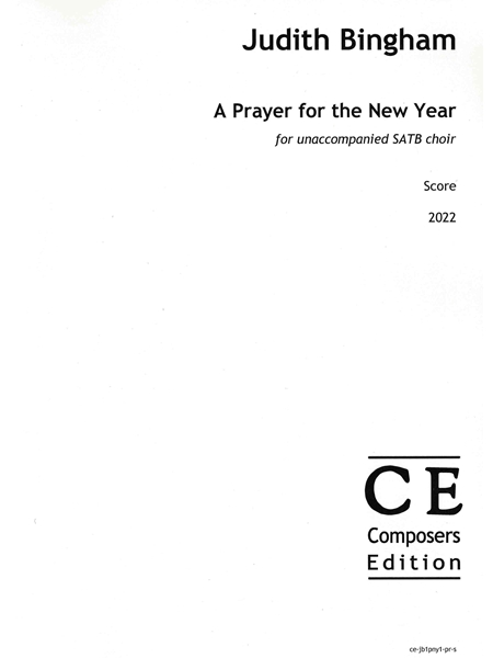 A Prayer For The New Year : For Unaccompanied SATB Choir (2022).