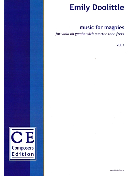 Music For Magpies : For Viola Da Gamba With Quarter-Tone Tuning (2003).