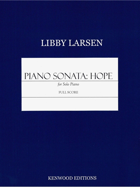Piano Sonata - Hope : For Solo Piano (2024).