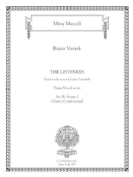 The Listeners : Act II: Scene 1, Claire's Confessional : For Soprano and Piano.