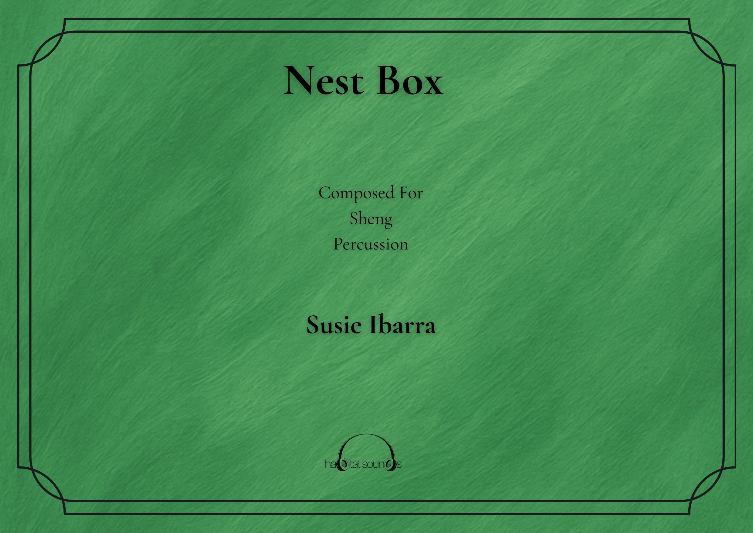 Nest Box : For Sheng and Percussion.