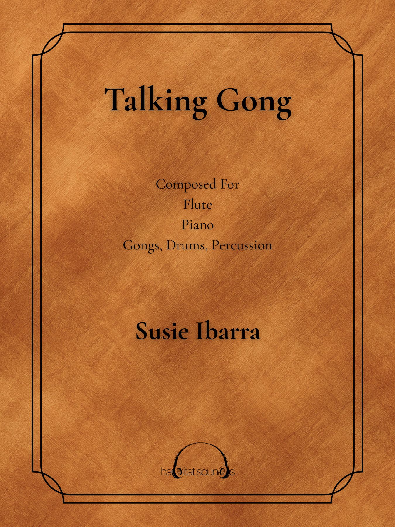 Talking Gong : For Flute, Piano and Percussion.
