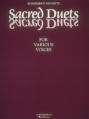 Schirmer's Favorite Sacred Duets.
