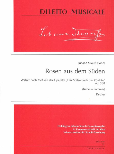 Rosen Aus Dem Sueden, Op.388.