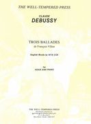 Trois Ballades De Francois Villon [F] [E] English Words by Nita Cox.