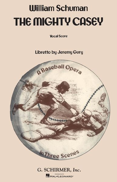 The Mighty Casey : A Baseball Opera.