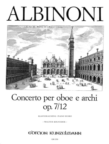 Concerto Op. 7/12 In C Major : For Oboe and Strings / ed. Kolneder - Piano reduction.