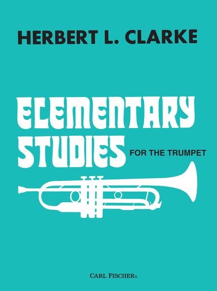 Elementary Studies For Trumpet.