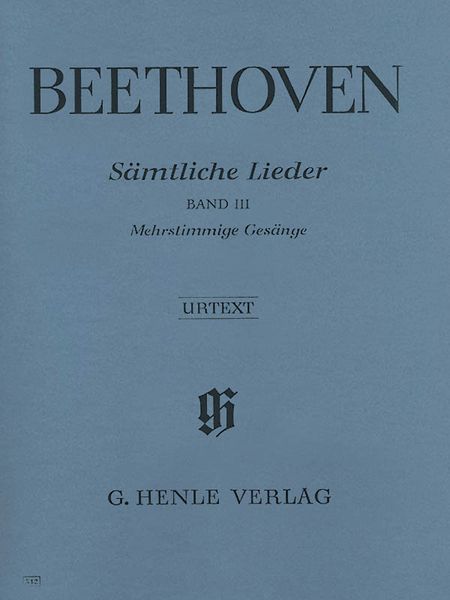 Saemtliche Lieder, Band 3 : Mehrstimmige Gesaenge / Edited By Helga Luehning.