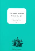 Sextet, Op. 271 : For Flute, Oboe, Clarinet, 2 Horns and Bassoon.