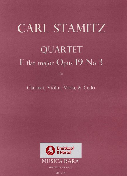 Quartet In E Flat Major, Op. 19 No. 3 : For Clarinet And String Quartet.