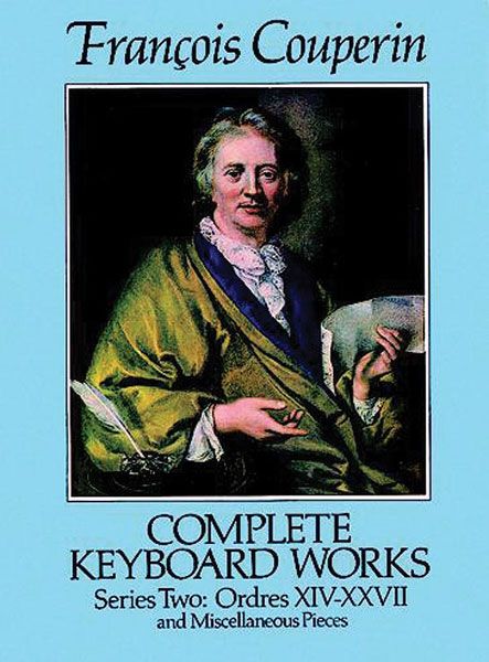 Complete Keyboard Works, Series II : Ordres XIV - XXVII.