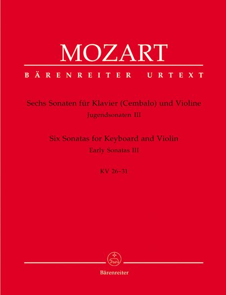 Early Sonatas, Vol. 3 (Six Sonatas For Keyboard & Violin) : For Violin and Piano.