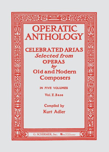 Operatic Anthology, Vol. 5 : For Bass / Edited By Kurt Adler.