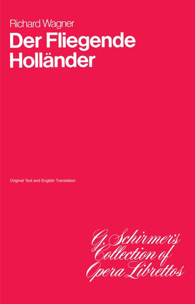 Flying Dutchman : Libretto (German/English).