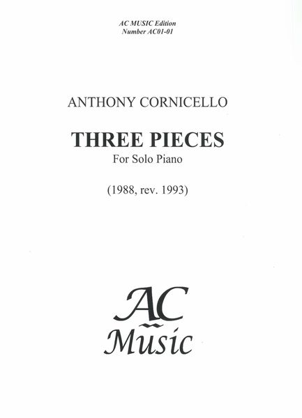 Three Pieces : For Solo Piano (1988, Rev. 1993).