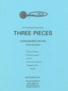 Three Pieces : For Brass Quintet / edited by Robert Nagel.