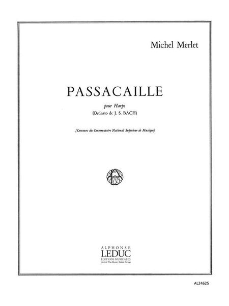 Passacaille : Pour Harpe (Ostinato De J. S. Bach).