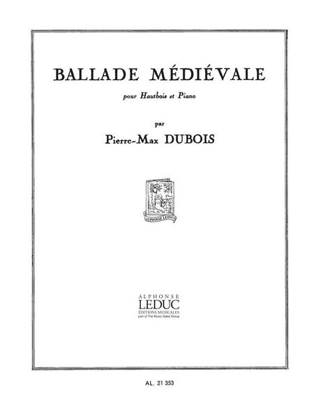 Ballade Medievale : Pour Hautbois Et Piano.