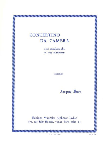 Concertino Da Camera : For Alto Saxophone and 11 Instruments - Piano reduction (1935).