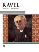 Miroirs : For Piano / Edited By Nancy Bricard.