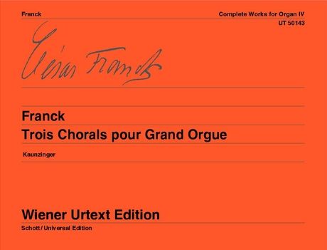 Complete Works For Organ, Vol. 4 : Trois Chorals Pour Orgue.
