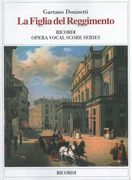 The Daughter of The Regiment = la Fille Du Régiment [Italian].